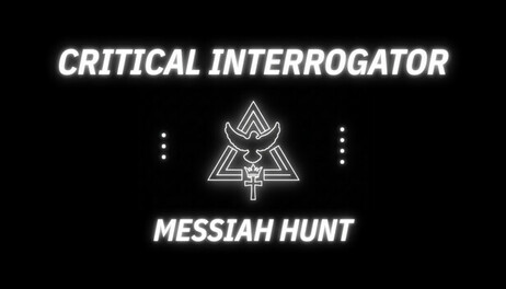Купить Critical Interrogator: Messiah Hunt