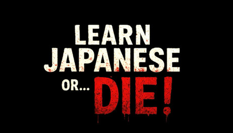 Купить Learn Japanese or... Die!