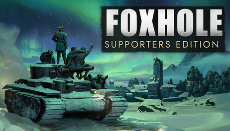 Купить Foxhole - Supporters Edition