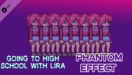 Купить Going To High School With Lira - Phantom effect