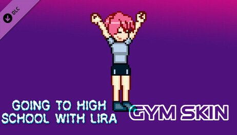 Купить Going To High School With Lira - Gym skin
