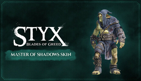 Купить Styx: Blades of Greed - Master of Shadows Skin