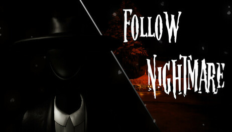 Купить Follow Nightmare