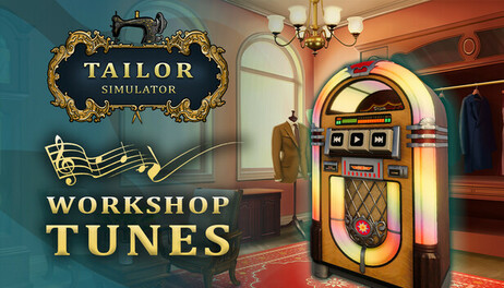 Купить Tailor Simulator - Workshop Tunes