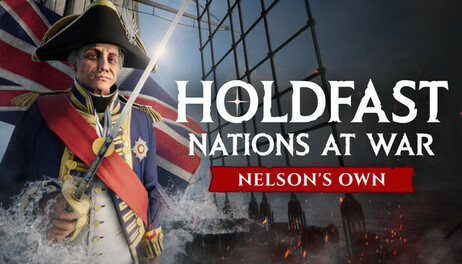 Купить Holdfast: Age Of Sail - Nelson's Own