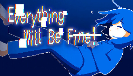 Купить Everything Will Be Fine!