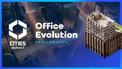 Купить Cities: Skylines II - Creator Pack: Office Evolution