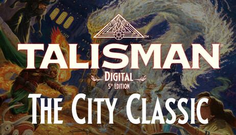 Купить Talisman: Digital 5th Edition - The City Classic