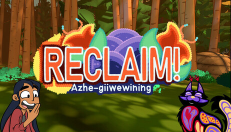 Купить Reclaim! Azhe-giiwewining