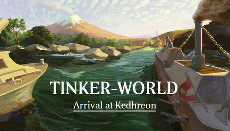 Купить Tinker-World: Arrival at Kedhreon