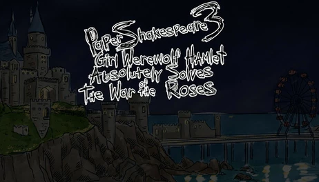 Купить Paper Shakespeare 3: Girl Werewolf Hamlet Absolutely Solves the War of the Roses