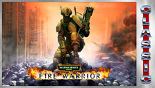 Warhammer 40,000: Fire Warrior (Classic)