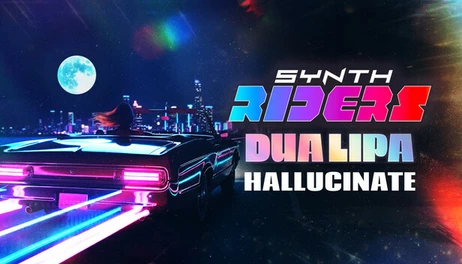 Купить Synth Riders: Dua Lipa - "Hallucinate"