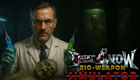 Купить Dead 4 Now: Bio-Weapon Simulator