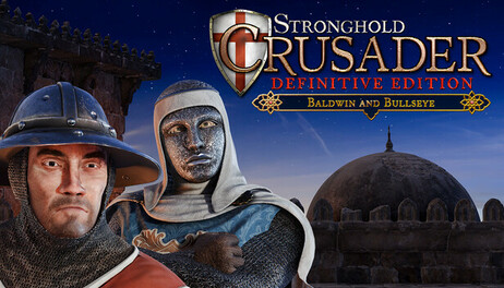 Купить Stronghold Crusader: Definitive Edition - Baldwin and Bullseye