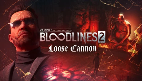 Купить Vampire: The Masquerade - Bloodlines 2 - Loose Cannon