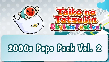 Купить Taiko no Tatsujin: Rhythm Festival - 2000s Pops Pack Vol. 2