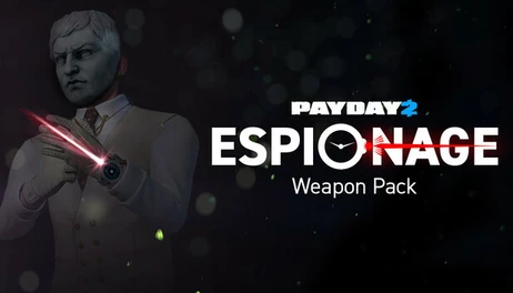 Купить PAYDAY 2: Espionage Weapon Pack