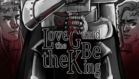 Купить Love the Guard, Be the King - A Visual Novel