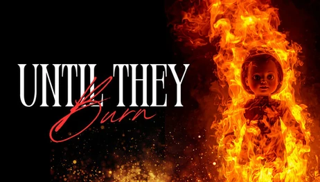 Купить Until They Burn