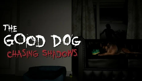 Купить The Good Dog: Chasing Shadows