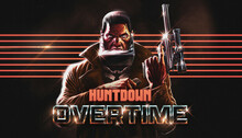 HUNTDOWN: OVERTIME
