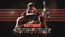 HUNTDOWN: OVERTIME