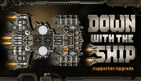 Купить Down with the Ship - Supporter Upgrade