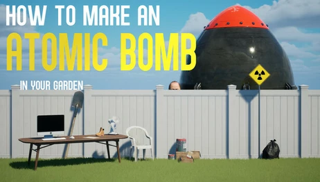 Купить How to Make an Atomic Bomb in Your Garden
