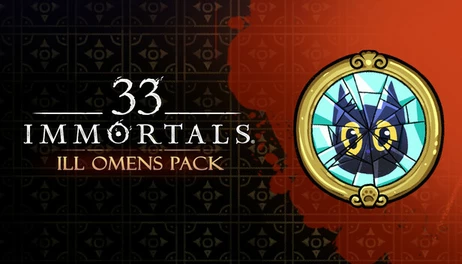 Купить 33 Immortals - Ill Omens Pack