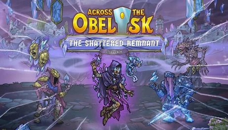 Купить Across the Obelisk: The Shattered Remnant