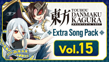 Купить Touhou Danmaku Kagura Phantasia Lost - Extra Song Pack Vol. 15