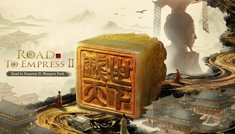 Купить Road to Empress II: Bloopers Pack