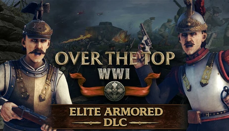 Купить Over the Top: WWI - Elite Armored DLC