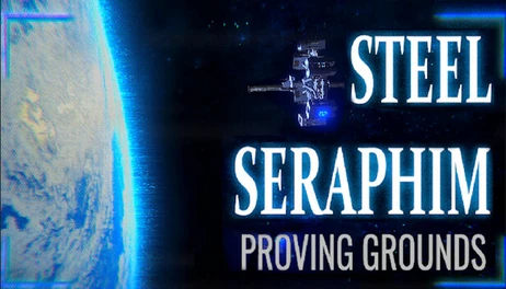 Купить STEEL SERAPHIM: PROVING GROUNDS