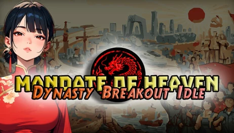 Купить Mandate of Heaven : Dynasty Breakout Idle