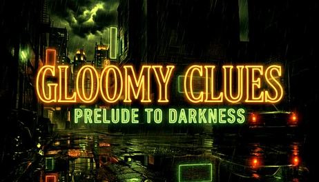 Купить Gloomy Clues: Prelude To Darkness
