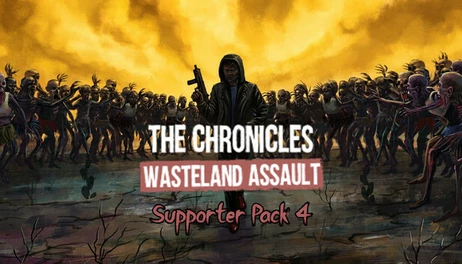 Купить The Chronicles: Wasteland Assault - Supporter Pack 4