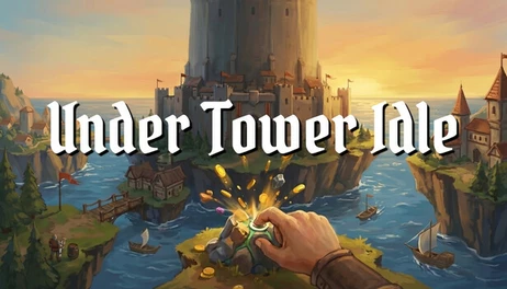 Купить Under Tower Idle