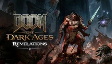 DOOM: The Dark Ages | Revelations