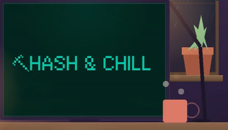 Купить Hash & Chill