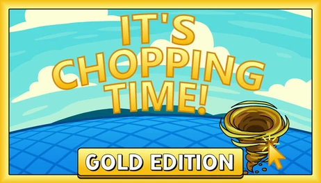 Купить It's Chopping Time! - Gold Edition