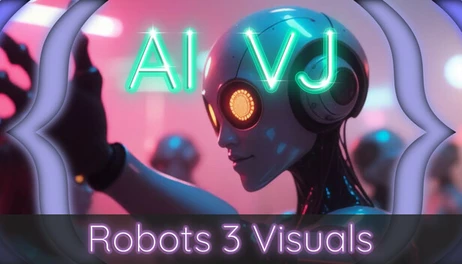 Купить AI-VJ - Robots 3 Visuals