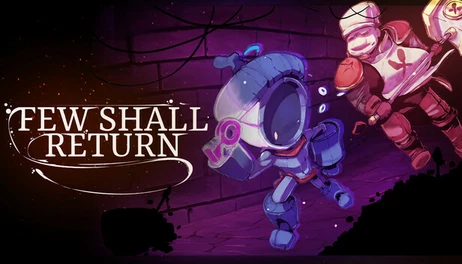 Купить Few Shall Return