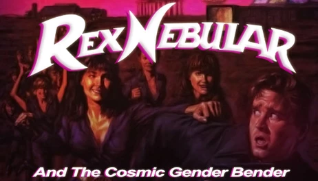 Купить Rex Nebular and the Cosmic Gender Bender