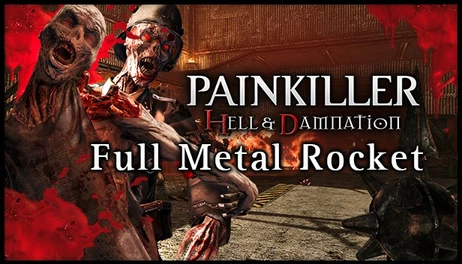 Купить Painkiller Hell & Damnation: Full Metal Rocket