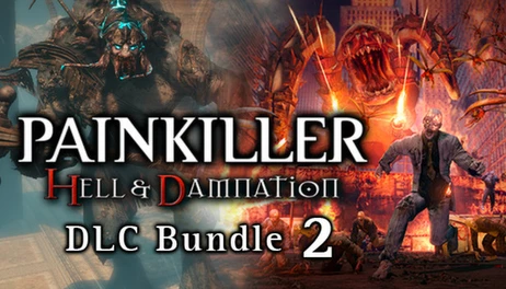 Купить Painkiller Hell & Damnation - DLC Bundle 2