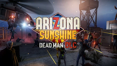 Купить Arizona Sunshine VR Legacy - Dead Man DLC