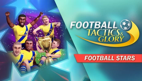 Купить Football, Tactics & Glory: Football Stars