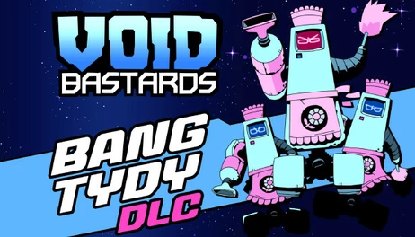 Купить Void Bastards - Bang Tydy